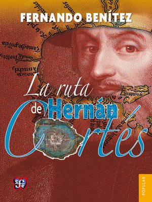 cover image of La ruta de Hernán Cortés